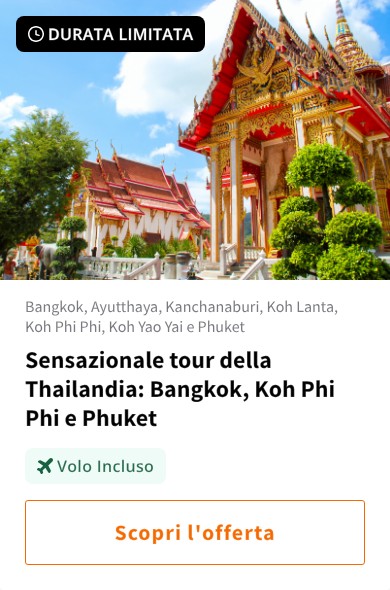 Sensazionale tour della Thailandia: Bangkok, Koh Phi Phi e Phuket