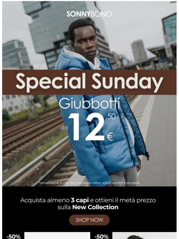 Special Sunday - Giubbotti da 12,50€📢