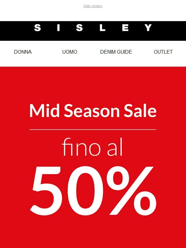 Mid Season Sale | Ultime ore