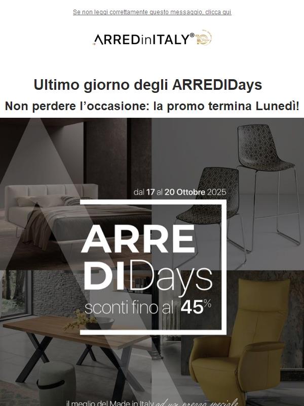 ⏰ Ultimo giorno degli ARREDIDays – approfitta subito!