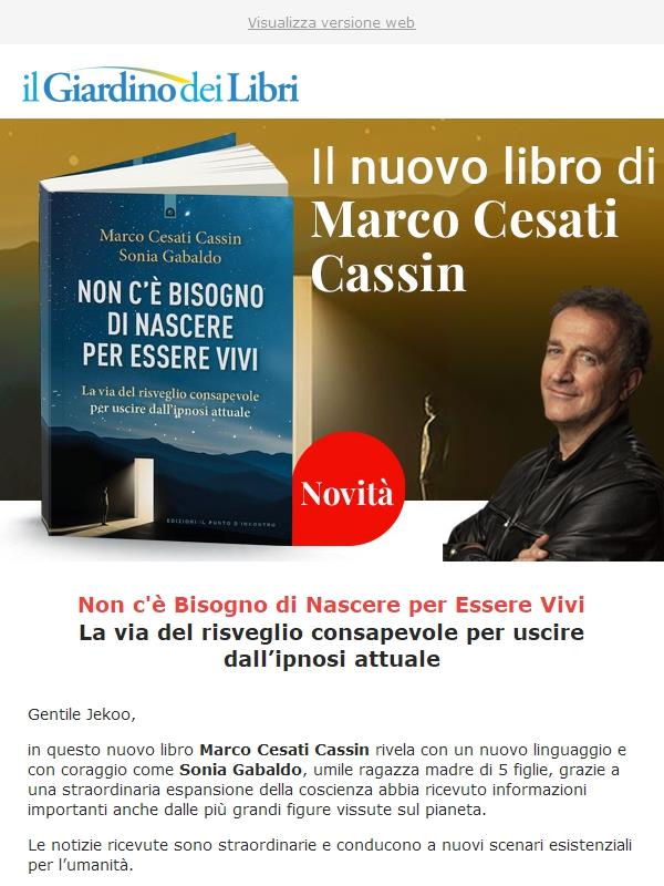 (Novità) Marco Cesati Cassin: non c'è bisogno di nascere per Essere Vivi