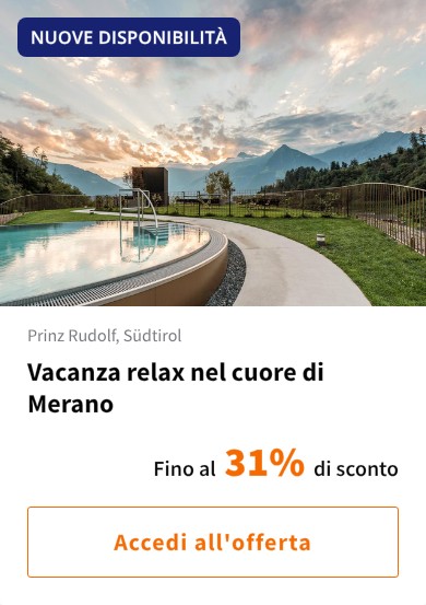 Vacanza relax nel cuore di Merano