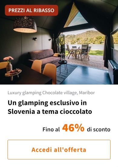 Un glamping esclusivo in Slovenia a tema cioccolato