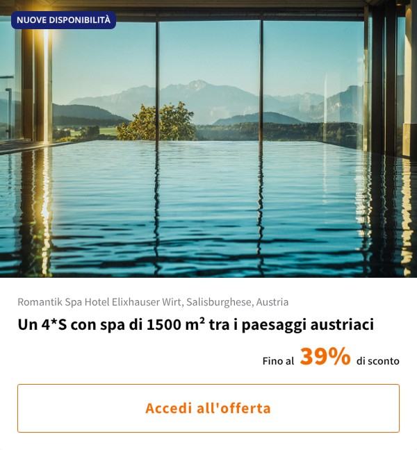 Un 4*S con spa di 1500 m² tra i paesaggi austriaci