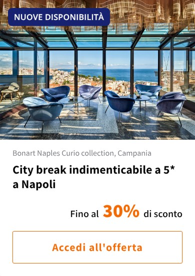 City break indimenticabile a 5* a Napoli
