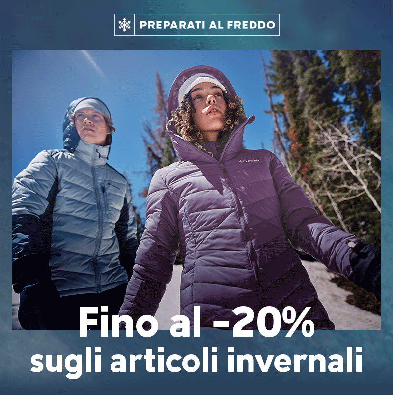 Preparati al freddo Fino al -20% sugli articoli invernali