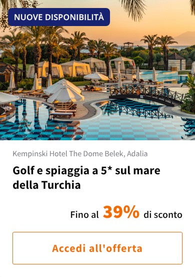 Golf e spiaggia a 5* sul mare della Turchia
