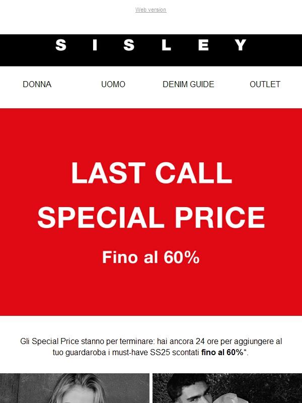 Special Price | Ultime ore fino al 60% online