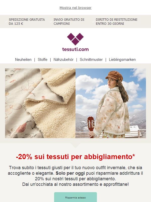 Solo per oggi: -20% sui tessuti per abbigliamento