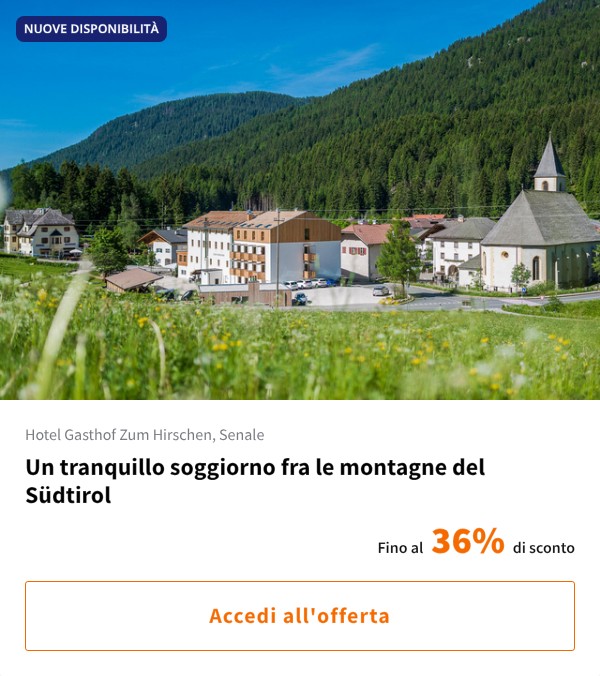 Un tranquillo soggiorno fra le montagne del Südtirol