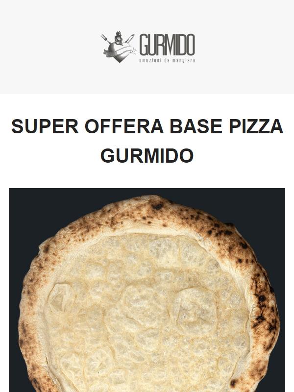 SUPER OFFERA BASI PIZZA fino al 26/10