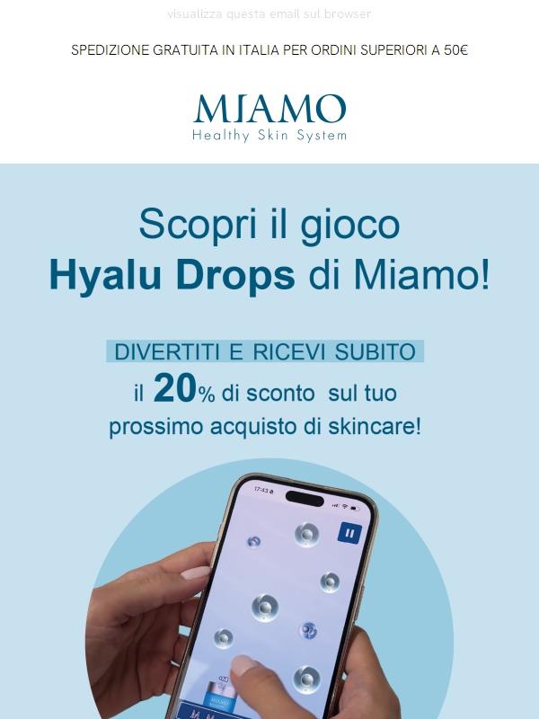 Gioca con 💧Hyalu Drops💧 per ricevere uno sconto!