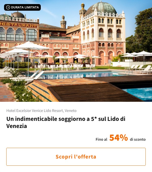 Un indimenticabile soggiorno a 5* sul Lido di Venezia