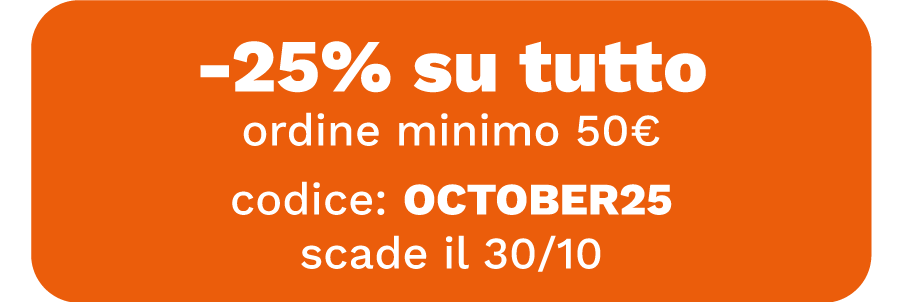 -25%, ordine minimo 50€, codice OCTOBER25, scade il 30/10