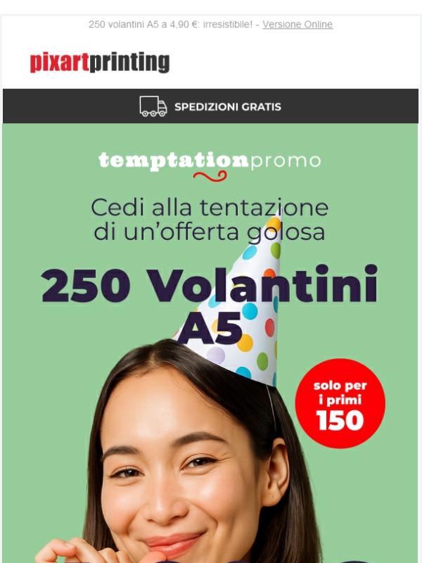 Davvero non vuoi toglierti qualche sfizio?