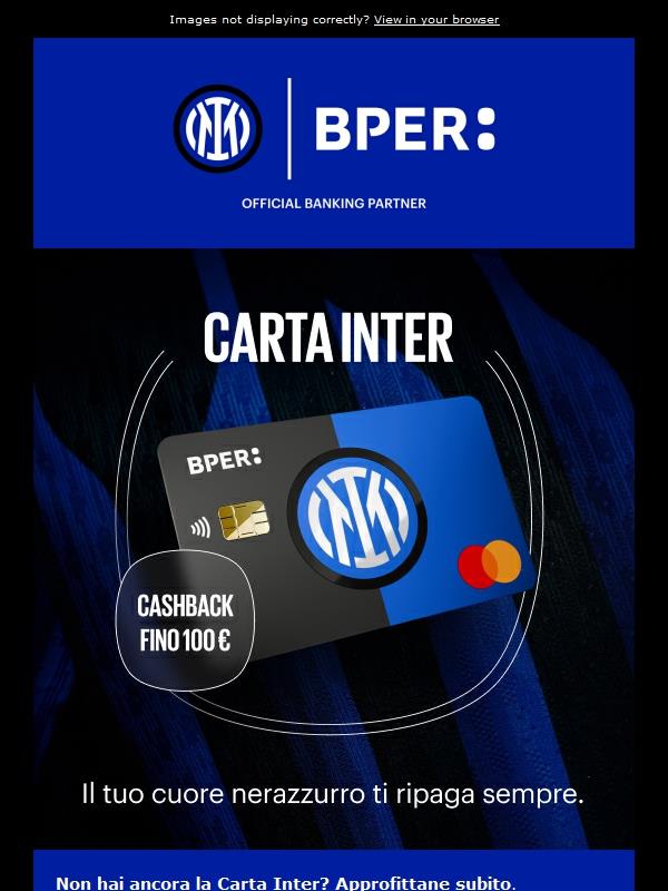 Non hai ancora la Carta Inter? Ecco perché ti conviene subito.