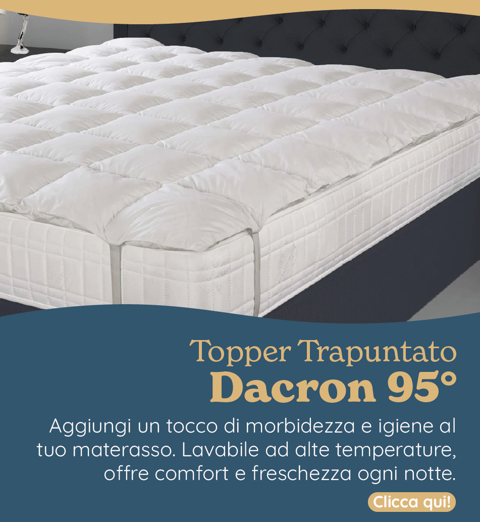 Topper Trapuntato in Dacron® - Dacron 95°