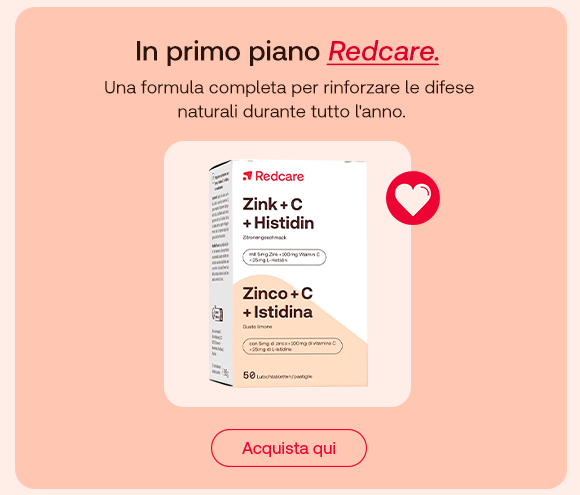 „Confezione di Redcare Zink + C + Histidin con icona cuore. Testo: ‘In primo piano Redcare. Una formula completa per rinforzare le difese naturali durante tutto l’anno.’ Pulsante rosso: Acquista qui.“ „Confezione di Redcare Zink + C + Histidin con icona cuore. Testo: ‘In primo piano Redcare. Una formula completa per rinforzare le difese naturali durante tutto l’anno.’ Pulsante rosso: Acquista qui.“