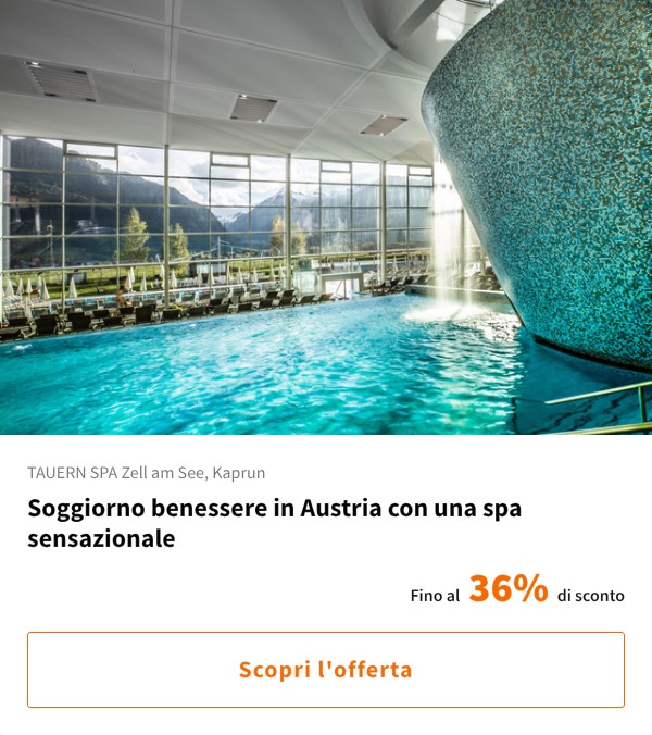 Soggiorno benessere in Austria con una spa sensazionale