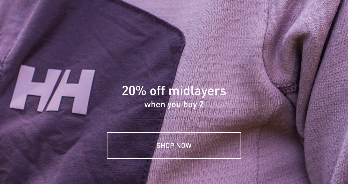 20% off midlayers when you buy 2 or more. SHOP NOW.