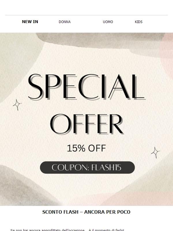 Sconto Flash: -15% ancora per poche ore!