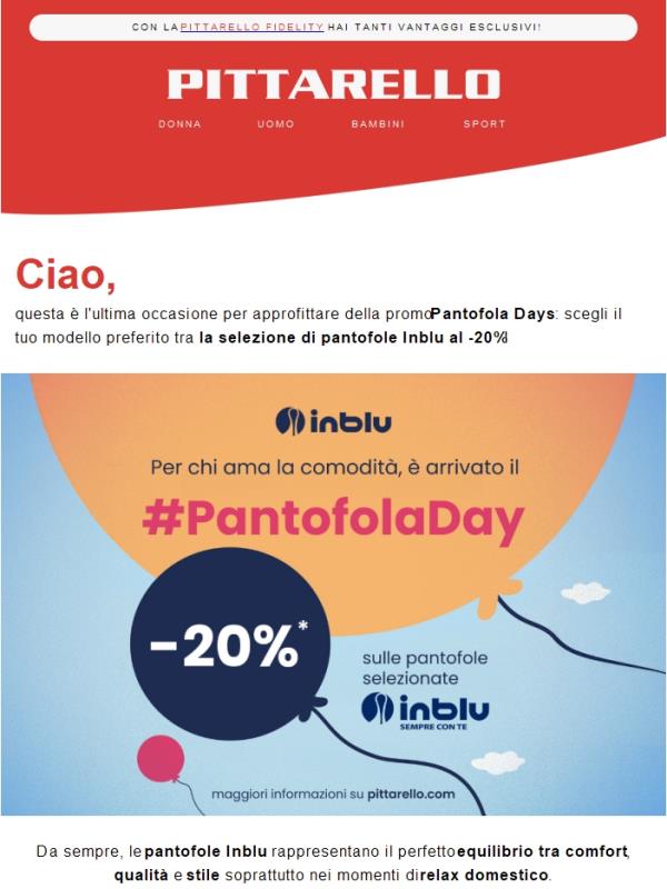 Ultima chiamata 🚨 I Pantofola Days finiscono oggi!