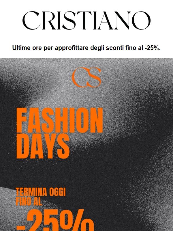 🚨 Ultimo giorno dei Fashion Days!