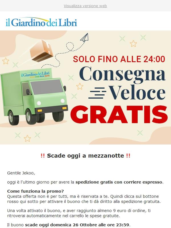 ⏰ ULTIMO GIORNO per la Consegna GRATIS sul tuo primo acquisto!