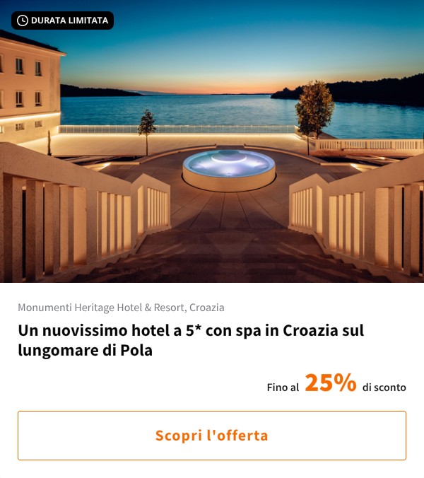 Un nuovissimo hotel a 5* con spa in Croazia sul lungomare di Pola