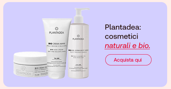 „Banner Plantadea: prodotti cosmetici bio e naturali (crema mani, detergente viso, crema corpo). Testo: ‘Plantadea: cosmetici naturali e bio.’ Pulsante rosso: Acquista qui.“