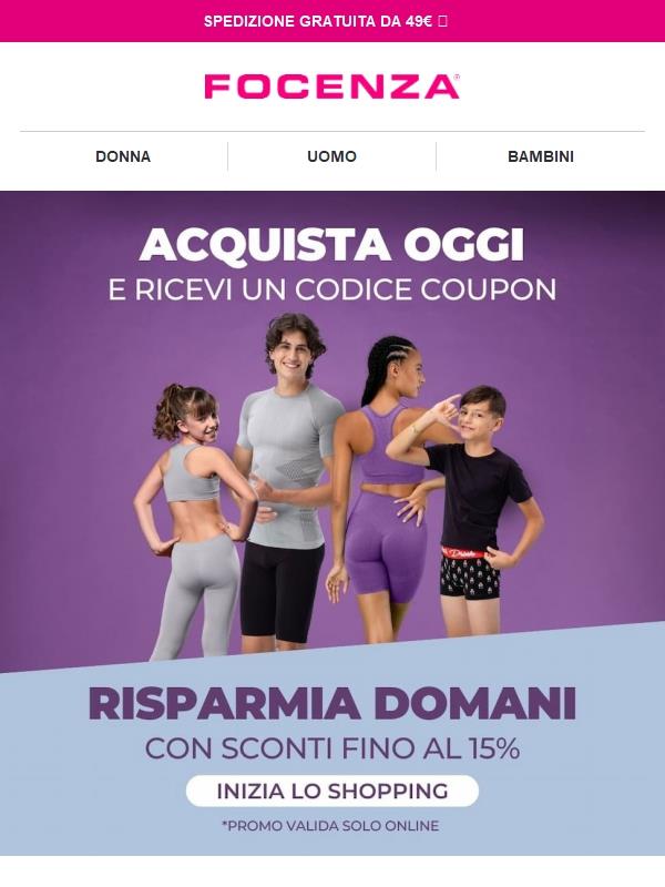 Acquista oggi, risparmia domani!