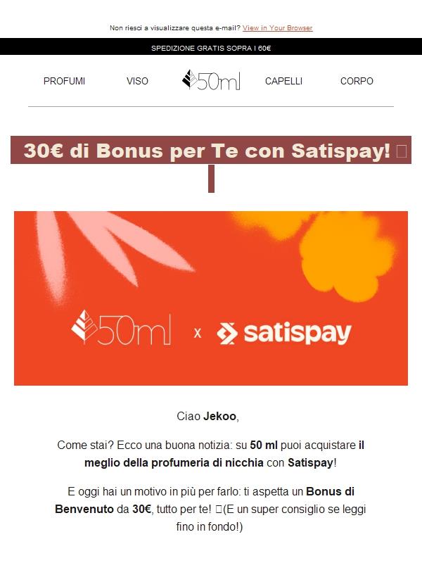 Jekoo, 30€ di benvenuto per te con Satispay!🎁