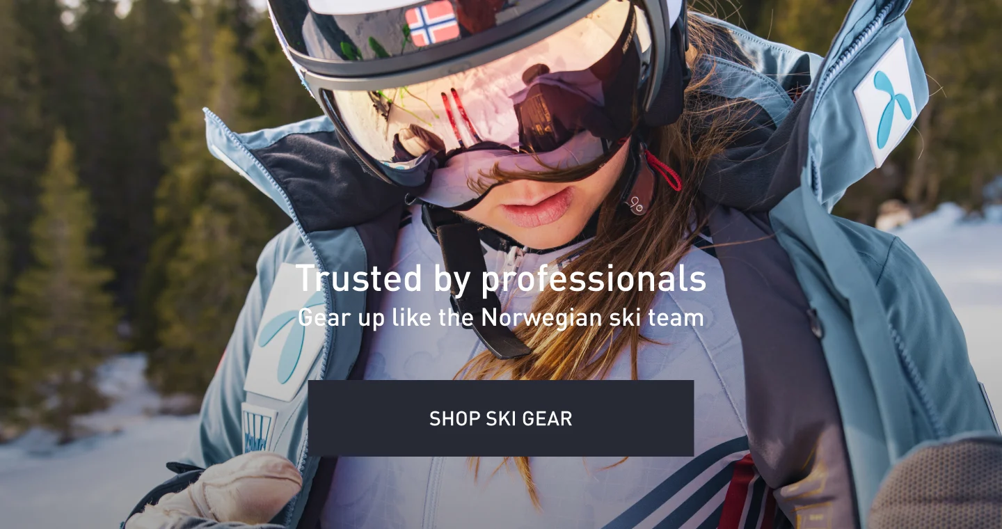 Trusted by professionals. Gear up like the Norwegian ski team. SHOP SKI GEAR.