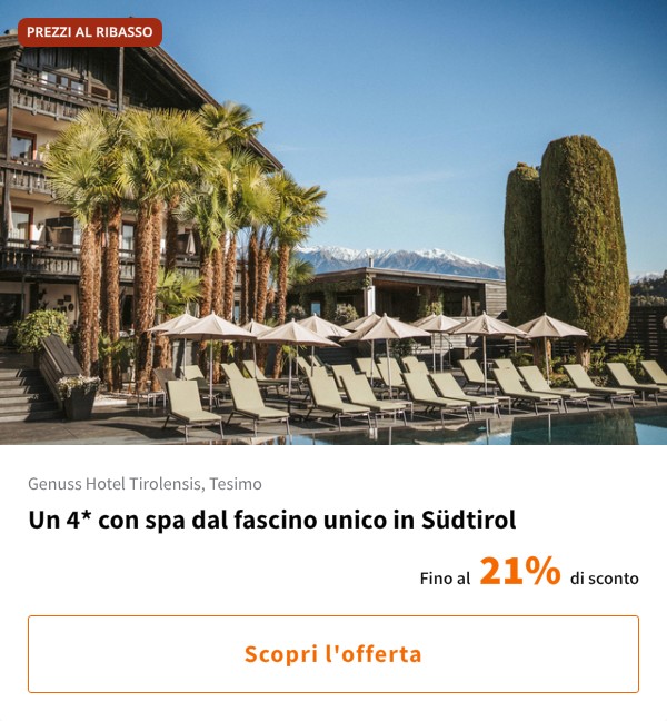 Un 4* con spa dal fascino unico in Südtirol