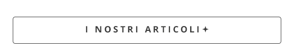 I nostri articoli *