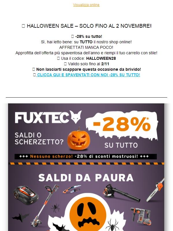 SUPEROFFERTA DA BRIVIDO! 28% SU TUTTO FUXTEC👻🎃