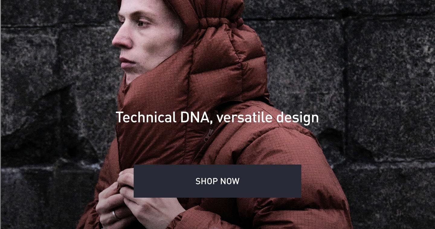 Technical DNA, versatile design. SHOP NOW.