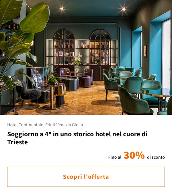Soggiorno a 4* in uno storico hotel nel cuore di Trieste