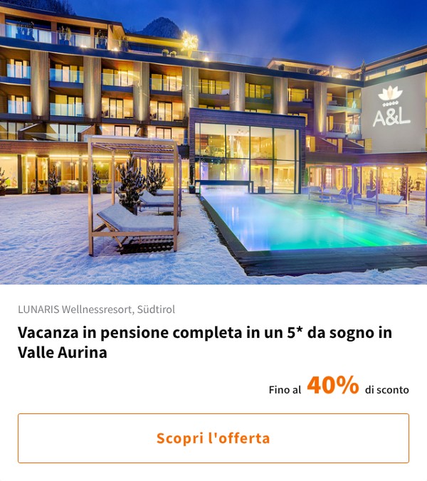 Vacanza in pensione completa in un 5* da sogno in Valle Aurina