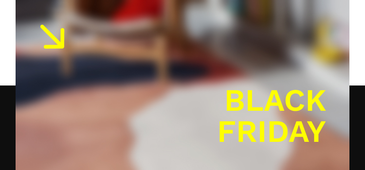 Early access to Black Friday