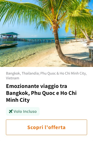 Emozionante viaggio tra Bangkok, Phu Quoc e Ho Chi Minh City
