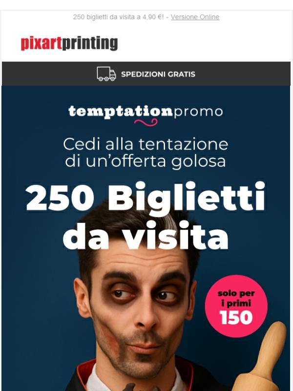 Scommettiamo che riusciamo a tentarti?