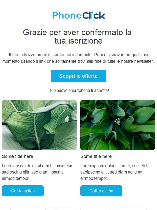 Benvenuto e grazie per aver confermato la tua iscrizione!