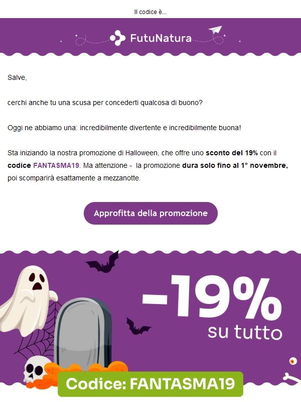 Promozione spaventosamente vantaggiosa: -19% su tutto 🎃
