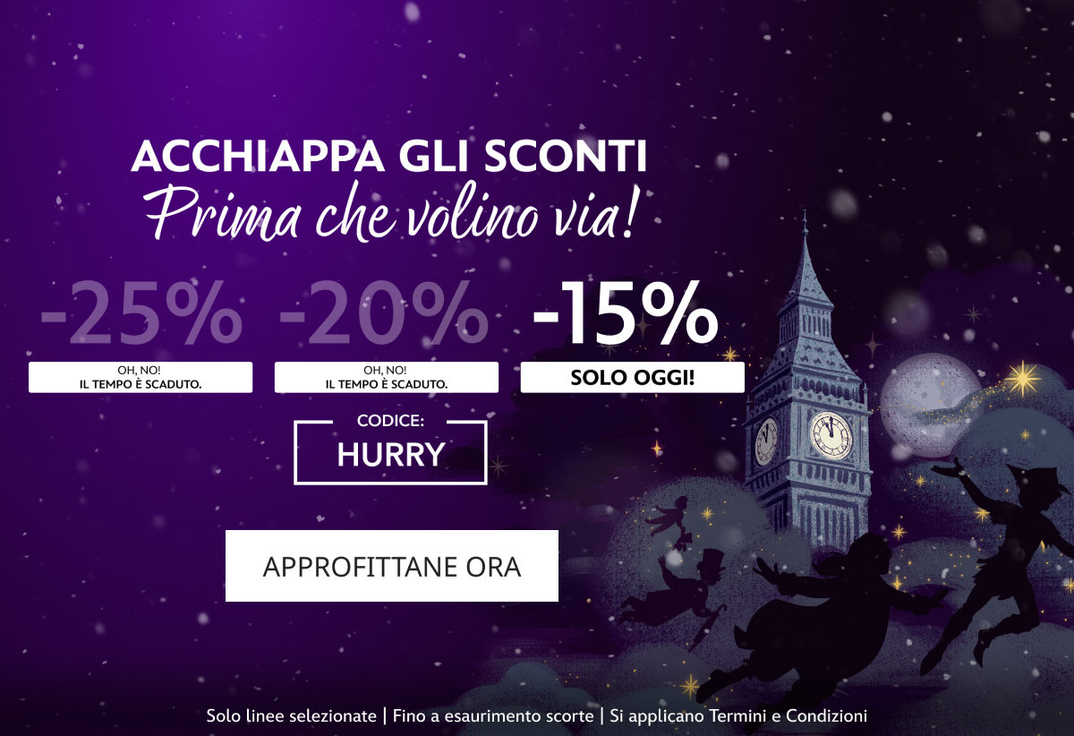 ACCHIAPPA GLI SCONTI prima che volino via!  CODICE: HURRY  -25% Oh, no! Il tempo è scaduto.  -20% Oh, no! Il tempo è scaduto.  -15% Solo oggi!  Approfittane ora  Solo linee selezionate | Fino a esaurimento scorte | Si applicano Termini e Condizioni