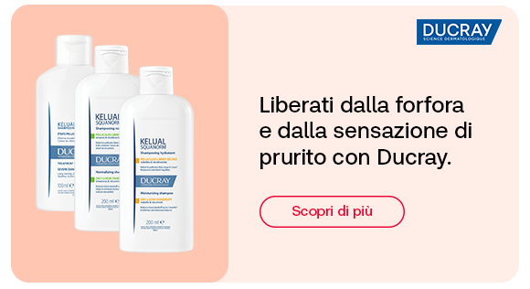 „Banner Ducray: tre flaconi di shampoo Kelual DS e Squanorm. Testo: ‘Liberati dalla forfora e dalla sensazione di prurito con Ducray.’ Pulsante rosso: Scopri di più.“ „Banner Ducray: tre flaconi di shampoo Kelual DS e Squanorm. Testo: ‘Liberati dalla forfora e dalla sensazione di prurito con Ducray.’ Pulsante rosso: Scopri di più.“