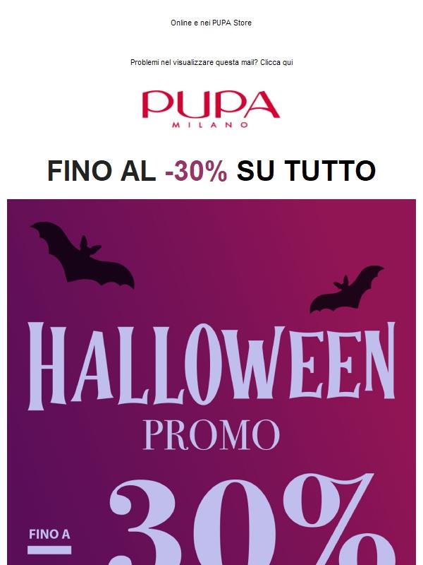 ULTIMA CHIAMATA 👻 Fino al -30% su tutto 🎃