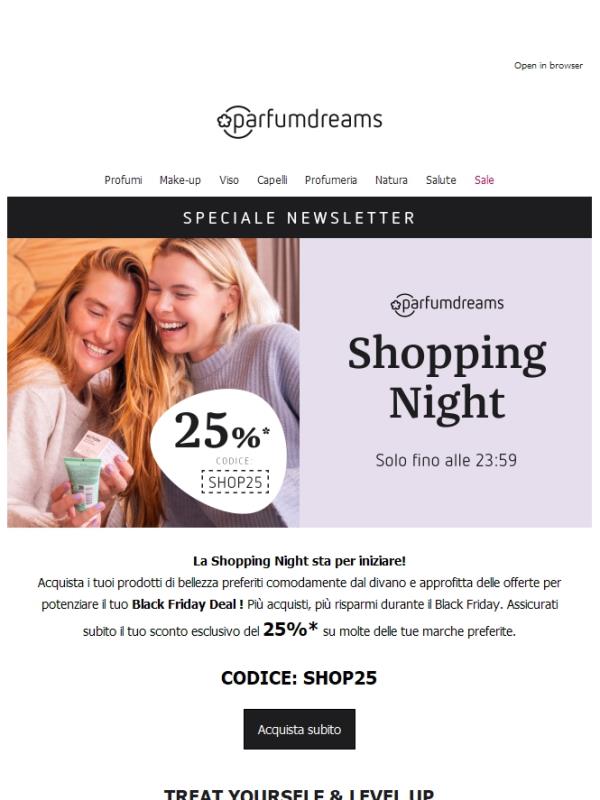 Shopping Night: 25% SOLO con la newsletter ✨