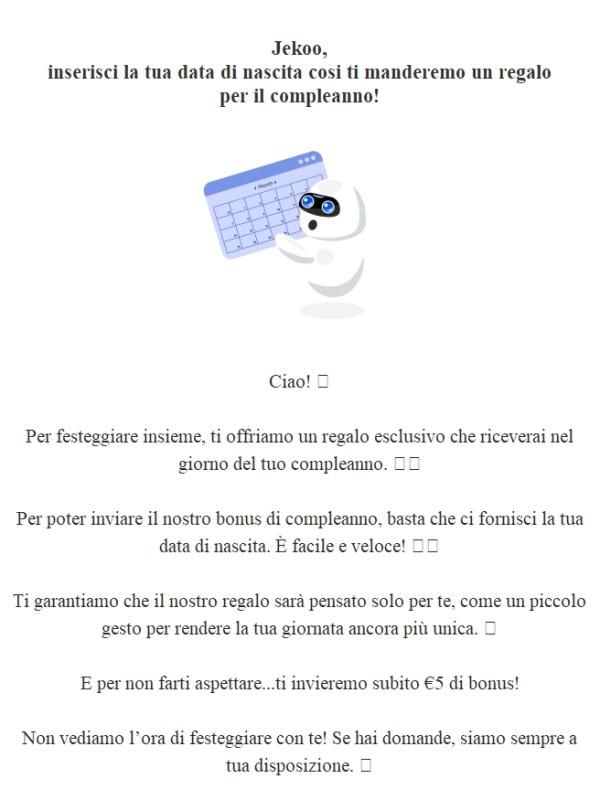 Jekoo, dicci la tua data di nascita e ti manderemo un bonus per il tuo compleanno