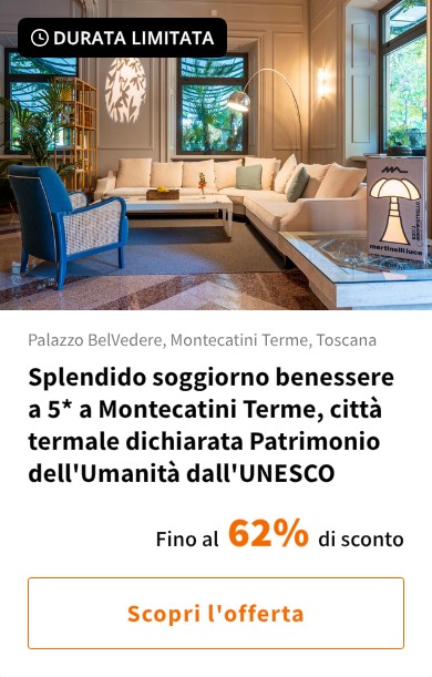 Splendido soggiorno benessere a 5* a Montecatini Terme, città termale dichiarata Patrimonio dell&#x27;Umanità dall&#x27;UNESCO